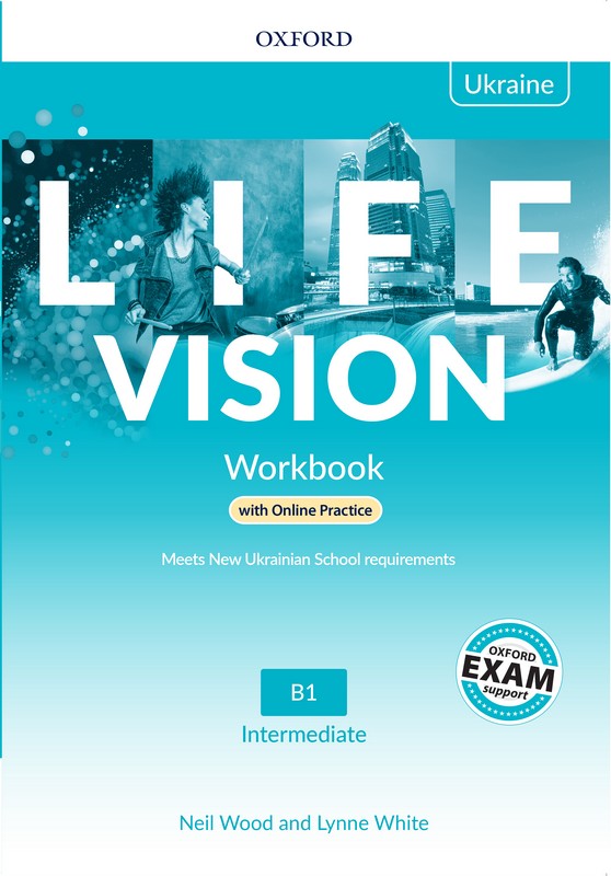 LIFE VISION. Intermediate Level: Workbook with Online Practice. Ukrainian Edition