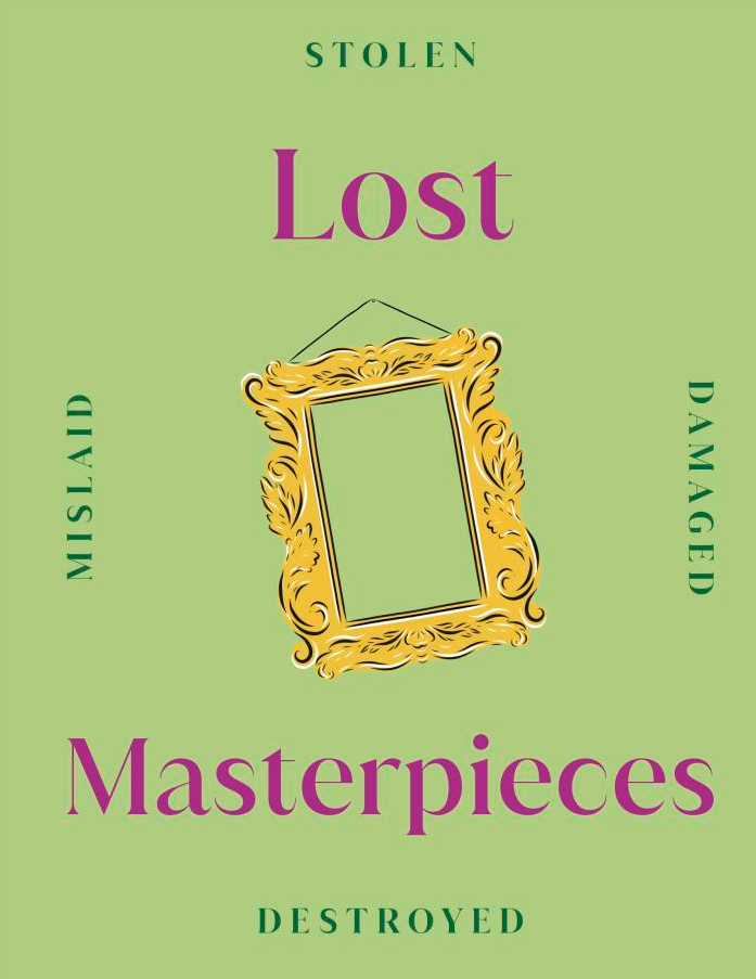 Lost Masterpieces