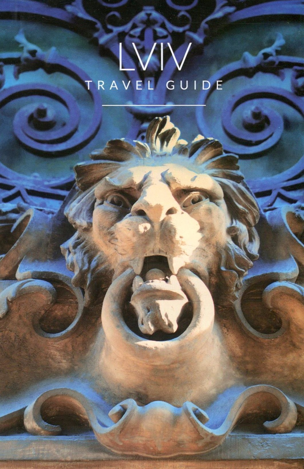 Lviv. Travel Guide