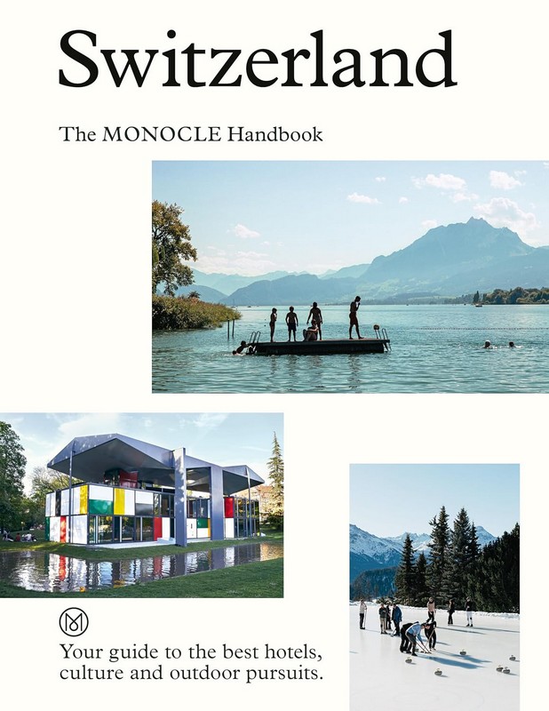 Switzerland: The Monocle Handbook