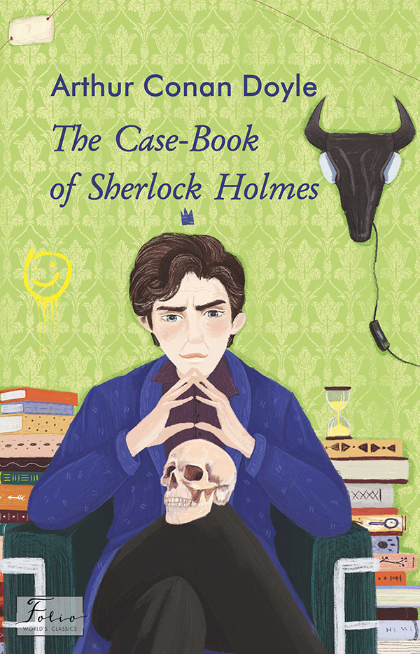 The Case-Book of Sherlock Holmes