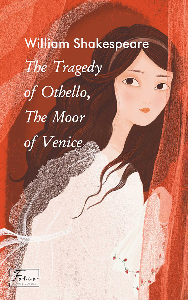 The Tragedy of Othello, The Moor of Venice