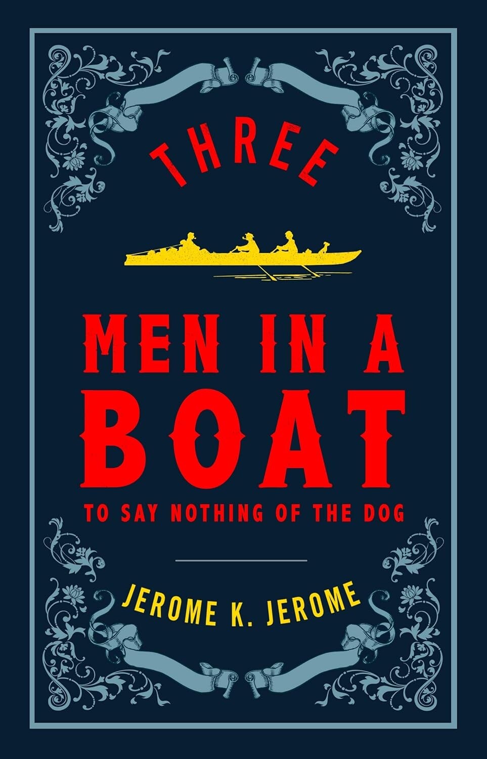 Three Men in a Boat and Three Men on the Bummel