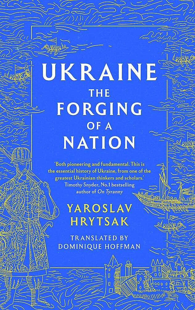 Ukraine. The Forging of a Nation