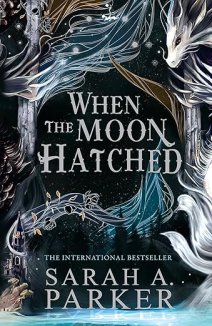 When the Moon Hatched. Book 1