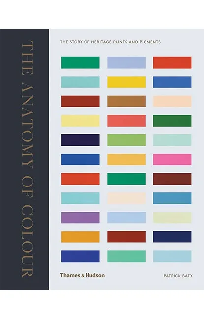 Anatomy of Colour: The Story of Heritage Paints & Pigments