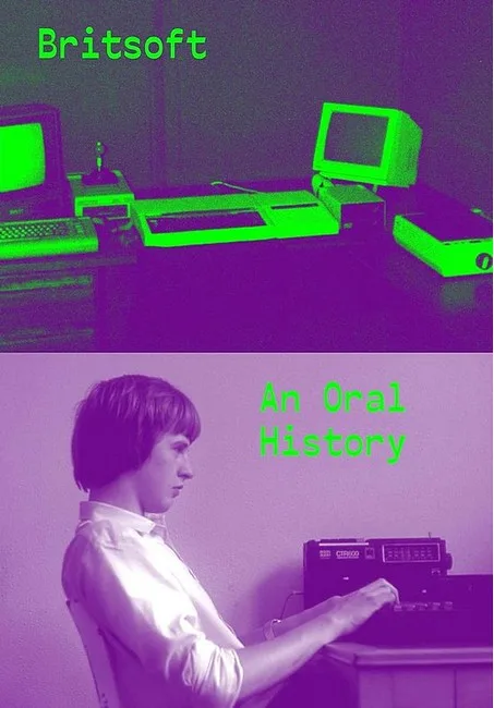 Britsoft. An Oral History