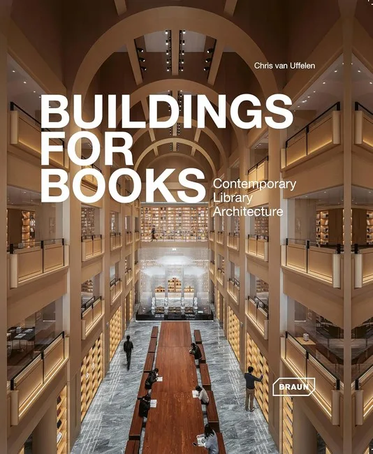 Buildings for Books. Contemporary Library Architecture