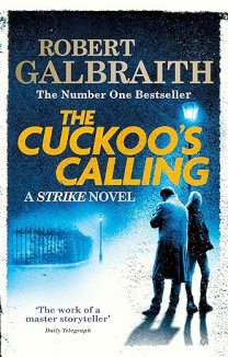 Cormoran Strike. Book 1: The Cuckoo's Calling