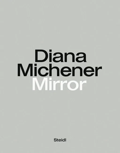 Diana Michener. Mirror