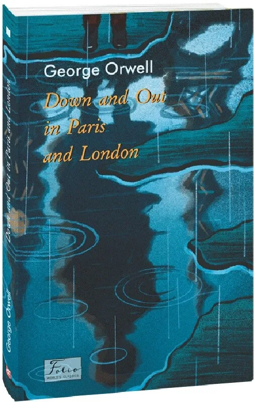 Down and Out in Paris and London