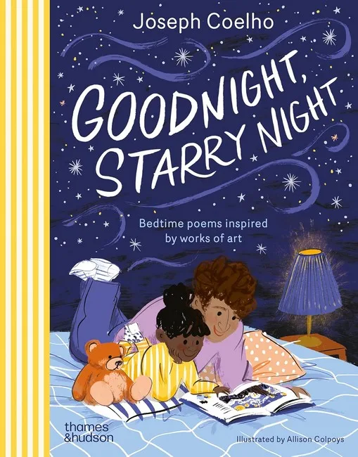 Goodnight, Starry Night. Bedtime poems inspired by works of art