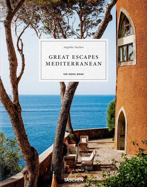 Great Escapes Mediterranean: The Hotel Book