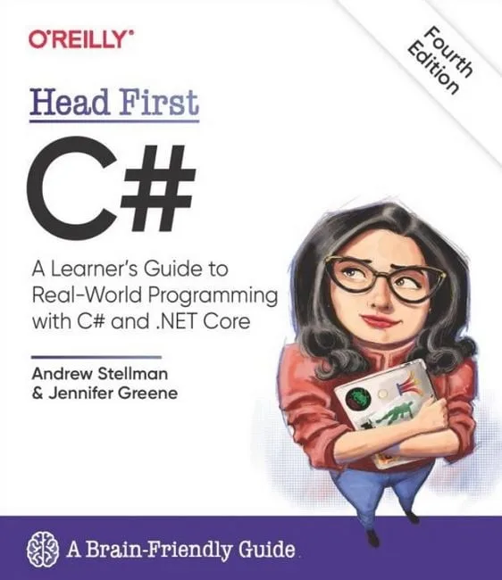 Head First C#: A Learner's Guide to Real-World Programming with C# and .NET Core 4th Edition
