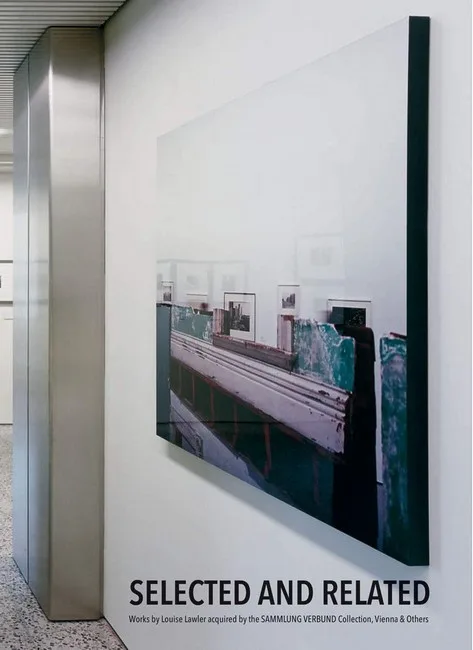Louise Lawler: Selected and related: works by Louise Lawler acquired by the Sammlung Verbund Collection, Vienna & others