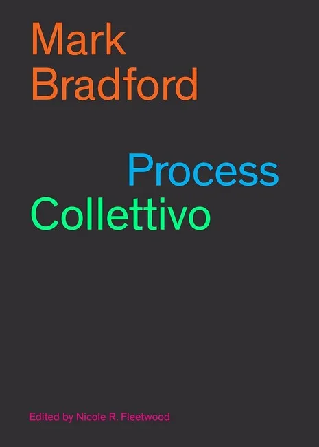 Mark Bradford: Process Collettivo.
