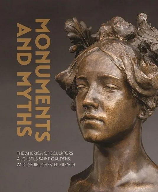 Monuments and Myths. The America of Sculptors Augustus Saint-Gaudens and Daniel Chester French