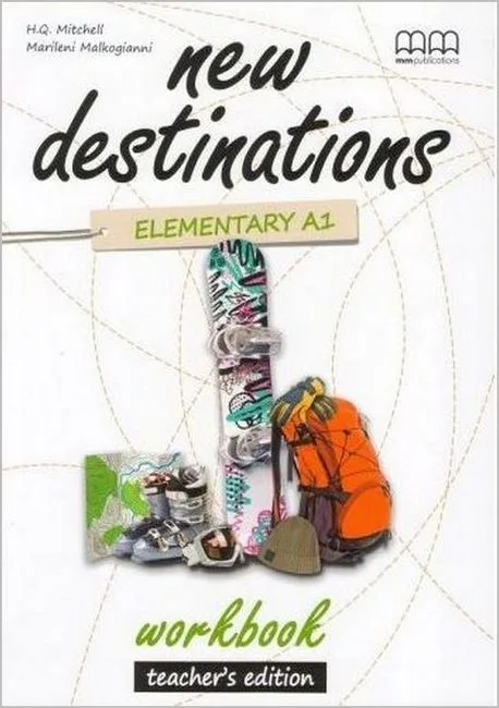 New Destinations. Elementary A1. Workbook. Teacher's Edition