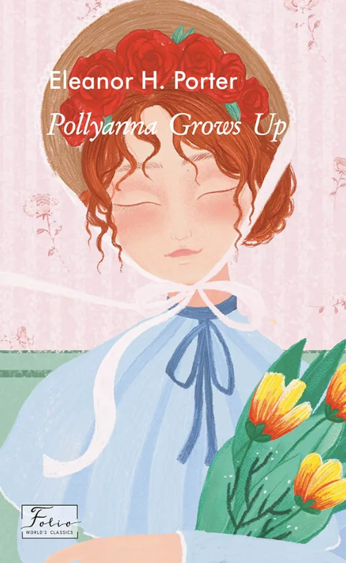 Pollyanna grows up (Електронна книга)