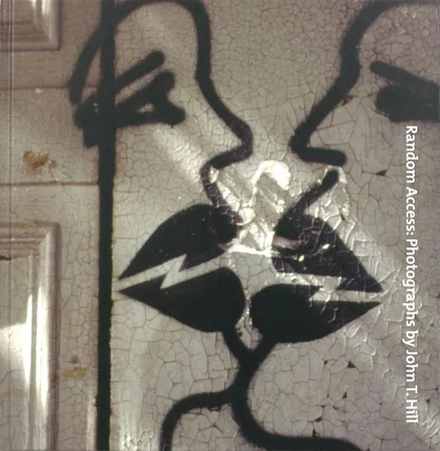 Random Access. Photographs by John T. Hill