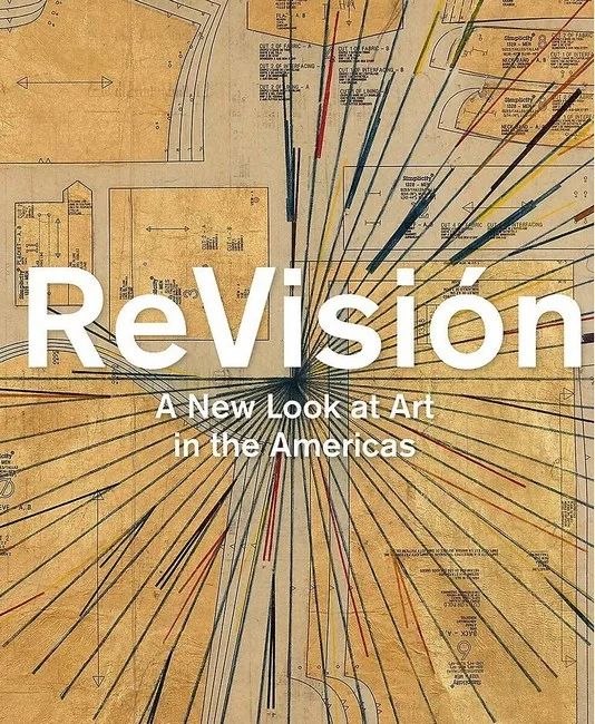 ReVision: A New Look at Art in the Americas