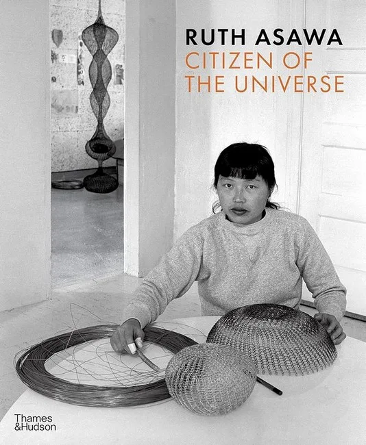 Ruth Asawa. Citizen of the Universe