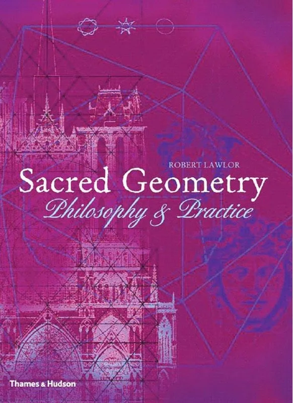 Sacred Geometry: Philosophy and Practice: 2