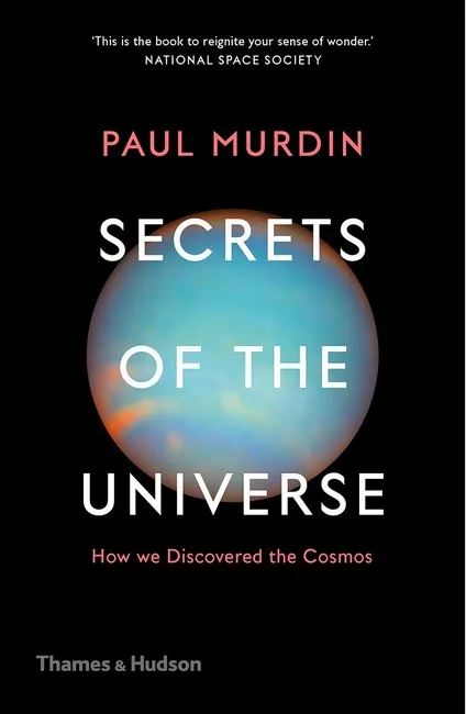 Secrets of the Universe: How We Discovered the Cosmos