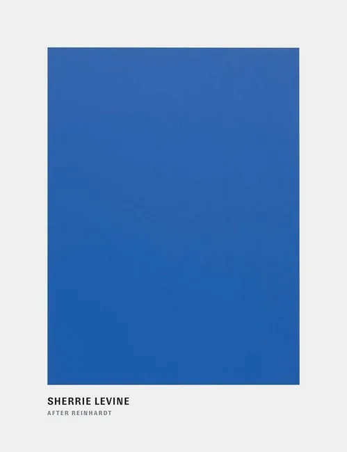 Sherrie Levine: After Reinhardt
