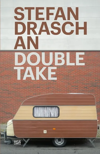 Stefan Draschan: Double Take (Bilingual edition).