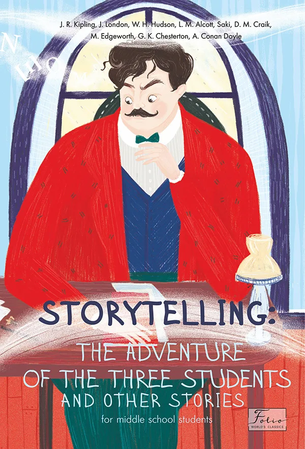 Storytelling: The Adventure of the Three Students and Other Stories