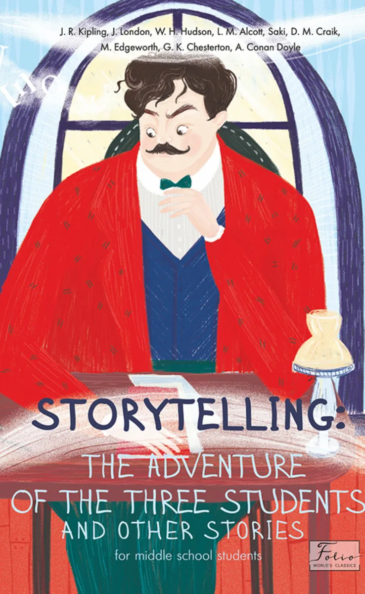 Storytelling: The Adventure of the Three Students and Other Stories (Електронна книга)