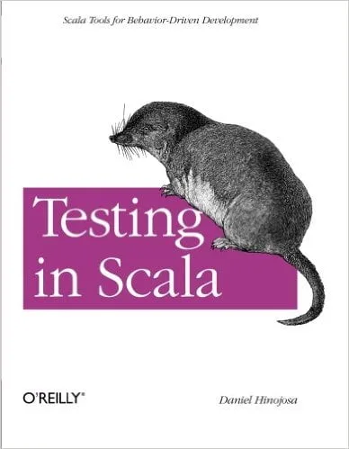 Testing in Scala. Scala. Tools for Behavior-Driven Development