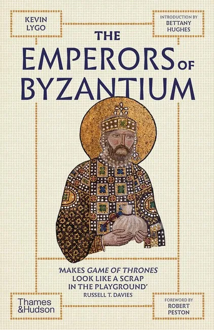 The Emperors of Byzantium.