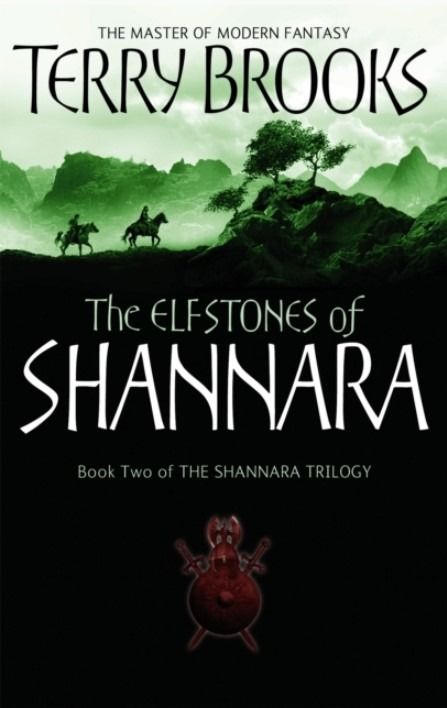 The Shannara Trilogy. The Elfstones Of Shannara. Book 2