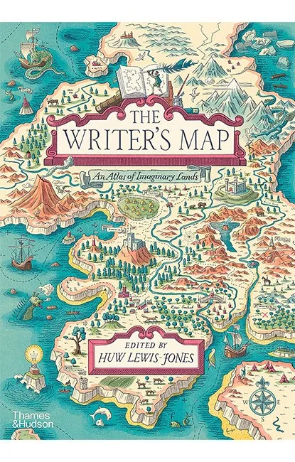 The Writer's Map: An Atlas of Imaginary Lands