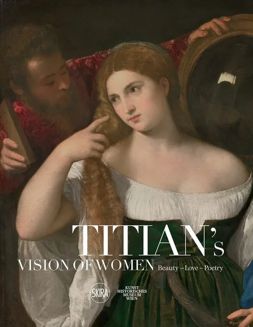 Titian's Vision of Women. BeautyLovePoetry